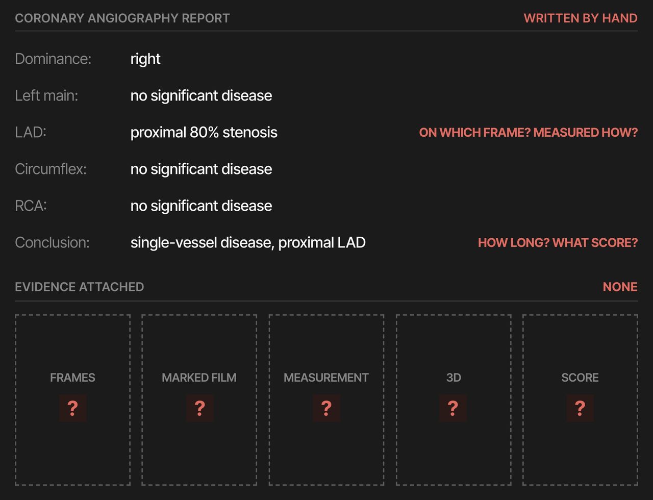 A hand-written angiography report with no evidence attached